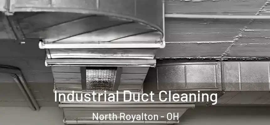 Industrial Duct Cleaning North Royalton - OH